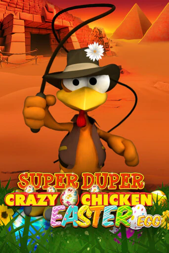 Бесплатная версия игры Super Duper Crazy Chicken Easter Egg | Champion Slots 