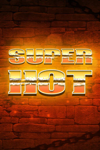 Бесплатная версия игры Super Hot | Champion Slots 