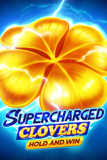 Бесплатная версия игры Supercharged Clovers: Hold and Win | Champion Slots 