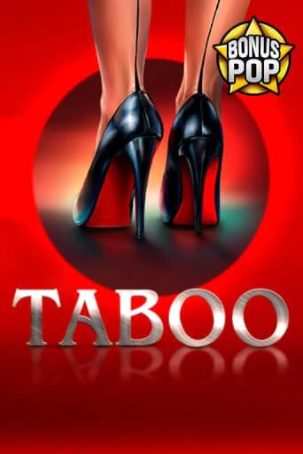 Бесплатная версия игры Taboo | Champion Slots 