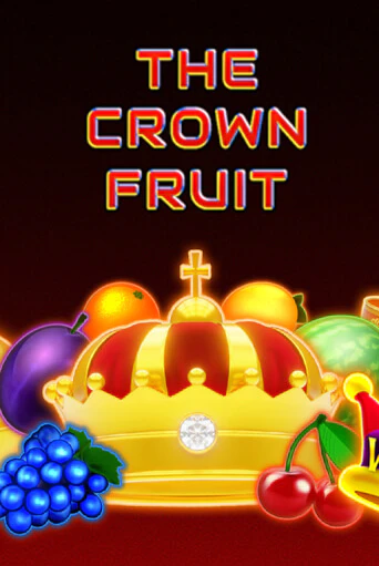 Бесплатная версия игры The Crown Fruit | Champion Slots 