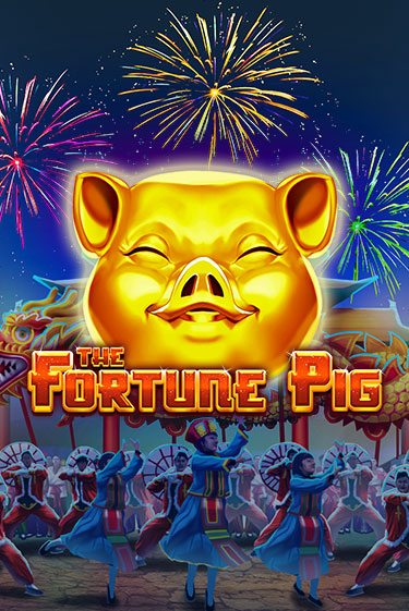 Бесплатная версия игры The Fortune Pig | Champion Slots 