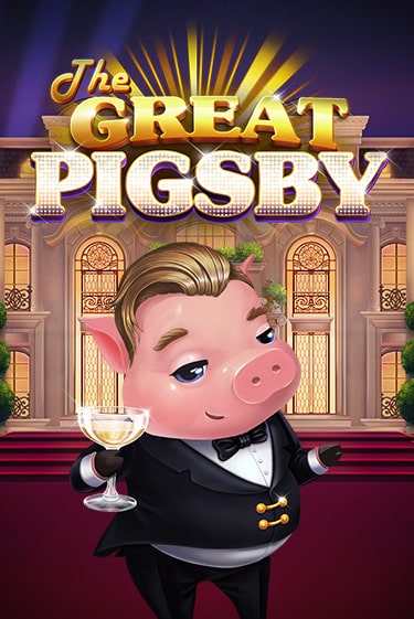 Бесплатная версия игры The Great Pigsby | Champion Slots 