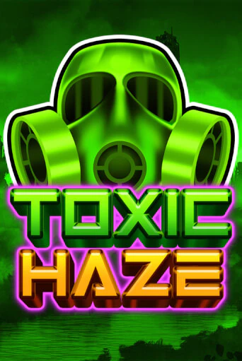 Бесплатная версия игры Toxic Haze | Champion Slots 