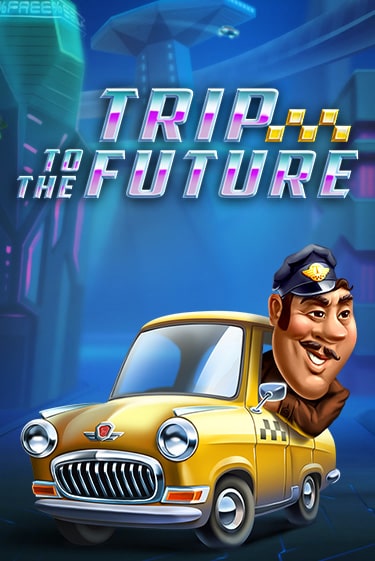 Бесплатная версия игры Trip to the Future | Champion Slots 