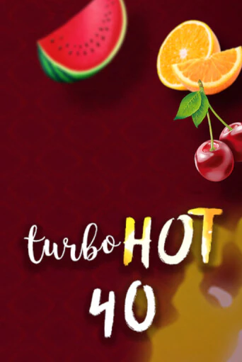 Бесплатная версия игры Turbo Hot 40 | Champion Slots 