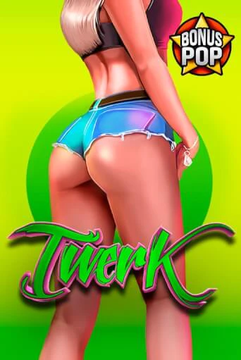 Бесплатная версия игры Twerk | Champion Slots 