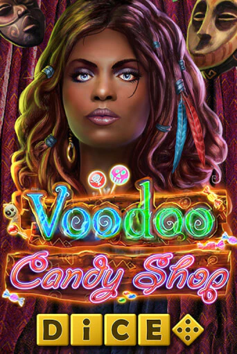 Бесплатная версия игры Voodoo Candy Shop Dice | Champion Slots 