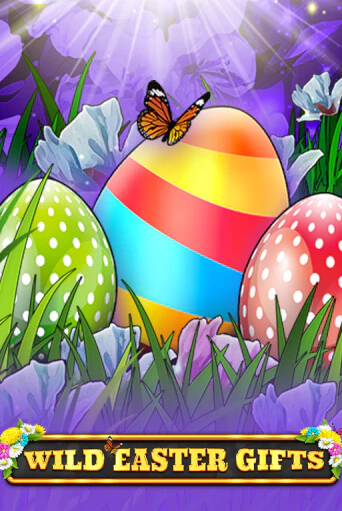 Бесплатная версия игры Wild Easter Gifts | Champion Slots 