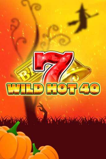 Бесплатная версия игры Wild Hot 40 Halloween | Champion Slots 