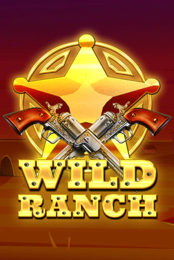 Бесплатная версия игры Wild Ranch | Champion Slots 