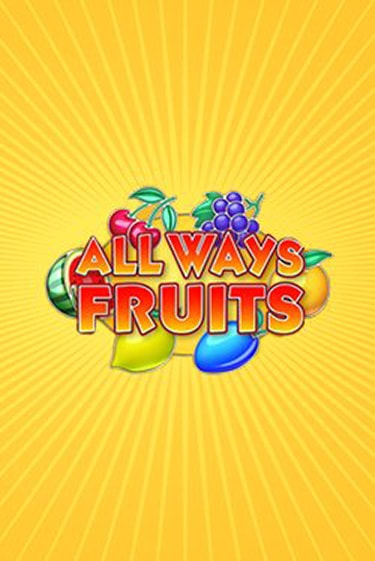 Бесплатная версия игры All Ways Fruits | Champion Slots 