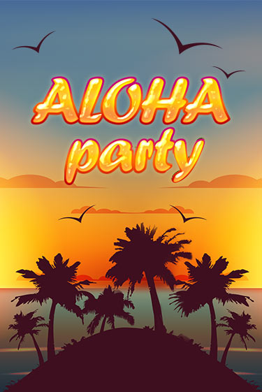 Бесплатная версия игры Aloha Party | Champion Slots 