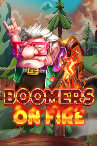 Бесплатная версия игры Boomers on Fire | Champion Slots 