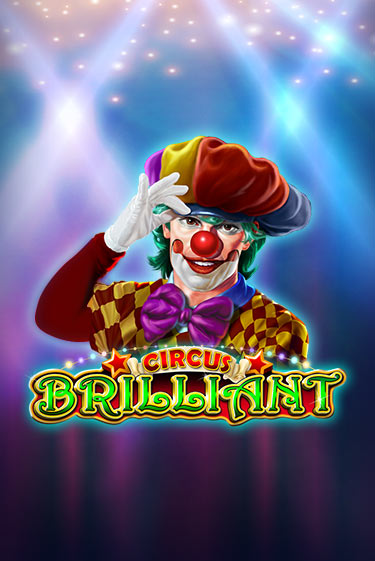 Бесплатная версия игры Circus Brilliant | Champion Slots 