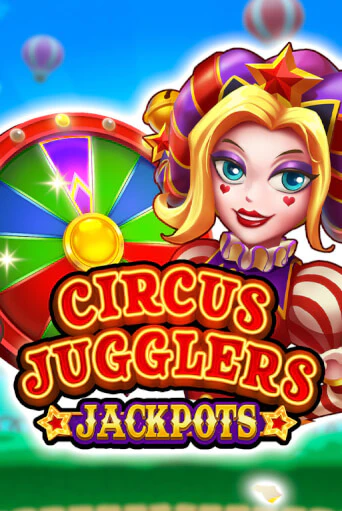 Бесплатная версия игры Circus Jugglers Jackpots | Champion Slots 