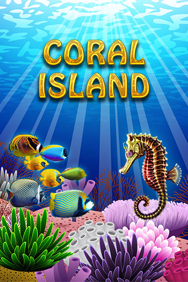 Бесплатная версия игры Coral Island | Champion Slots 