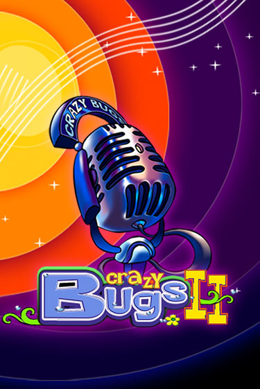 Бесплатная версия игры Crazy Bugs II | Champion Slots 