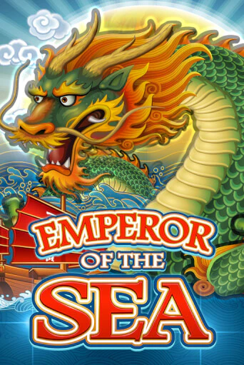 Бесплатная версия игры Emperor Of The Sea | Champion Slots 