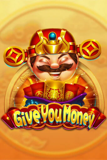 Бесплатная версия игры Give You Money | Champion Slots 