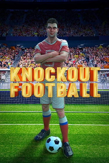 Бесплатная версия игры Knockout Football | Champion Slots 