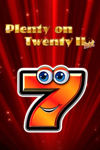 Бесплатная версия игры Plenty on Twenty II Hot | Champion Slots 