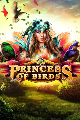 Бесплатная версия игры Princess of Birds | Champion Slots 