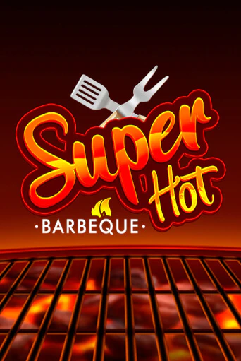 Бесплатная версия игры Super Hot BBQ 50 | Champion Slots 